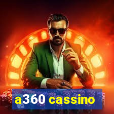 a360 cassino